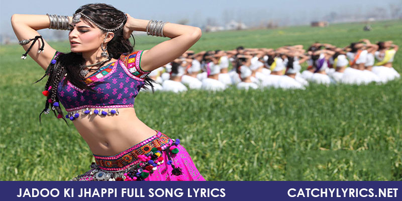 Jadoo Ki Jhappi Full Song Lyrics – Ramaiya Vastavaiya images