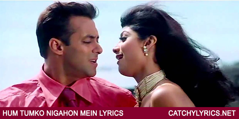 Hum Tumko Nigahon Mein Lyrics – Garv | Udit Narayan & Shreya Ghoshal images