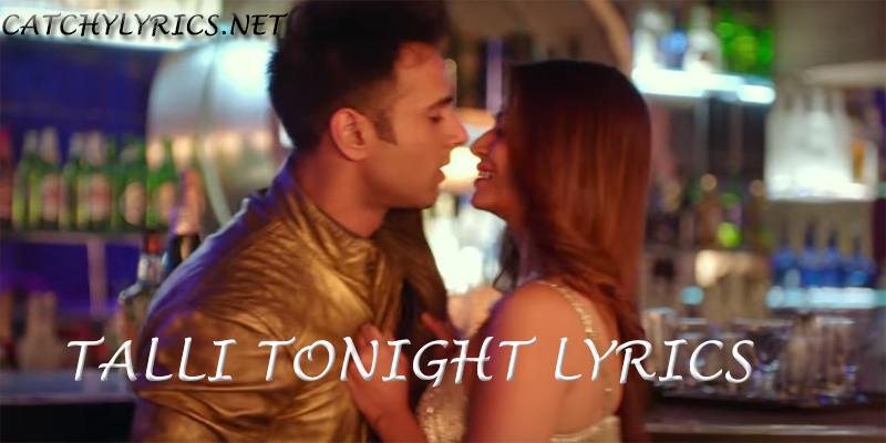 TALLI TONIGHT LYRICS – Veerey Ki Wedding images