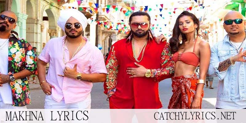 Makhna Lyrics – Yo Yo Honey Singh | Neha Kakkar images