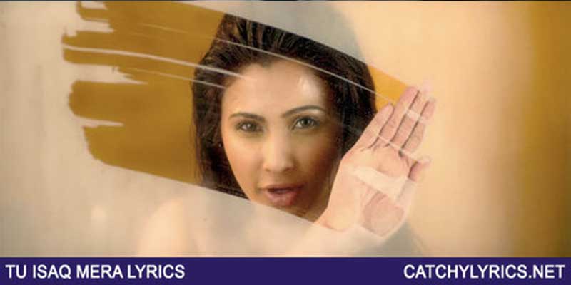 Tu Isaq Mera Tu Lyrics – Hate Story 3 | Neha Kakkar images