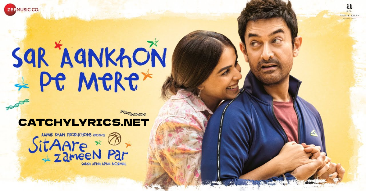 Sar Aankhon Pe Mere Song Lyrics images